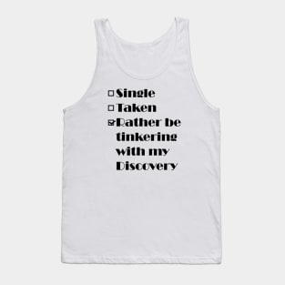 Single, Taken - Discovery Tank Top